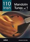 110 Irish Mandolin Tunes, Volume 1: With Guitar Chords