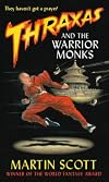 Thraxas and the Warrior Monks
