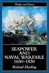 Seapower and Naval Warfare, 1650-1830