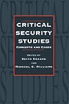 Critical Security Studies: Concepts And Strategies