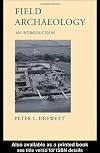 Field Archaeology: An Introduction