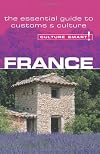 France - Culture Smart!: The Essential Guide to Customs & Culture