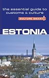 Estonia - Culture Smart!: the essential guide to customs & culture