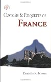 Customs & Etiquette of France (Simple Guides Customs and Etiquette)