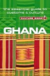 Ghana - Culture Smart!: the essential guide to customs & culture