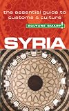 Syria - Culture Smart!: The Essential Guide to Customs & Culture