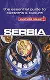 Serbia - Culture Smart!: The Essential Guide to Customs & Culture