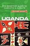 Uganda - Culture Smart!: The Essential Guide to Customs & Culture