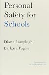 Personal Safety for Schools (Suzy Lamplugh Trust( Published in)