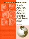 South America Central America and The Carribean 2002