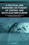 A Political and Economic Dictionary of Central and South-Eastern Europe (Political and Economic Dictionaries)