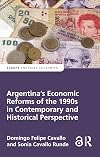 Argentina's economic reforms of the 1990s in contemporary and historical perspective