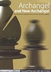 Archangel & New Archangel (Everyman Chess)