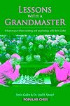 Lessons with a Grandmaster: Enhance Your Chess Strategy And Psychology With Boris Gulko (Everyman Chess)
