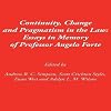 Continuity, Change and Pragmatism in the Law: Essays in Memory of Professor Angelo Forte