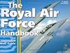 The Royal Air Force Handbook: The Definitive MOD Guide: The Definitive Guide by the MoD