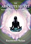 The Absolute Secret: Beyond the Suffering-The Key to Inner Peace
