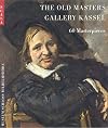 Old Masters Gallery Kassell: 60 Masterpieces