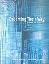 Dreaming Their Way: Australian Aboriginal Women Painters