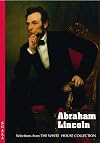 Abraham Lincoln: Selections from the White House Collection