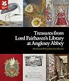 Treasures from Lord Fairhaven's Library at Anglesey Abbey