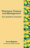 Pharmacy Finance and Management: Your Questions Answered