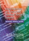 Implementing an Electronic Medical Record System : Successes, Failures, Lessons