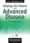Helping The Patient With Advanced Disease (Current Learning in Pallative Care)