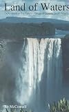 Land of Waters: The South American Rainforest and Savannah