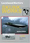 Lockheed Martin's Skunk Works: The Official History