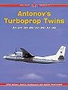 Antonov's Turboprop Twins: An-24, An-26, An-30, An-32 - Red Star Vol. 12