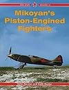 Mikoyan's Piston Engined Fighters, Vol. 13 (Red Star)