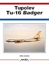Tupolev Tu-16 Badger (Aerofax)