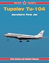 Tupolev Tu-104: Aeroflot's First Jetliner, Vol. 35 (Red Star)