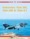 Yakovlev Yak-36, Yak-38 & Yak-41: The Soviet 'Jump Jets' - Red Star Vol. 36