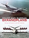 Soviet and Russian Ekranoplans