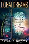 Dubai Dreams: Inside the Kingdom of Bling