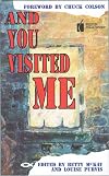 --and you visited me-- : the story of Prison Fellowship Scotland