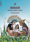 The Big Sister's Secret : The Story of Miriam (Bible Wise)