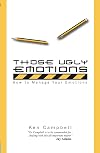 Those Ugly Emotions