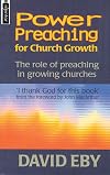 Power Preaching For Church Growth: The Role of Preaching in Growing Churches