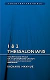 1 & 2 Thessalonians: Triumphs and Trials of a Consecrated Church (Focus on the Bible)
