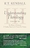Understanding Theology: Volume 3