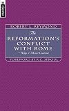 Reformation's Conflict With Rome, The