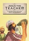 Jesus the Teacher (Bible Alive)