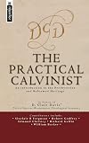 Practical Calvinist, The