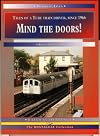 Mind the Doors!: Tales of a Tube Train Driver, Since 1966 (Working Lives)