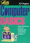 Computer Basics: (Suggested Ages 8-9) Bk.4