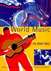 The Rough Guide to World Music : 1994 : 1st edition