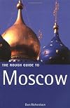 The Rough Guide to Moscow